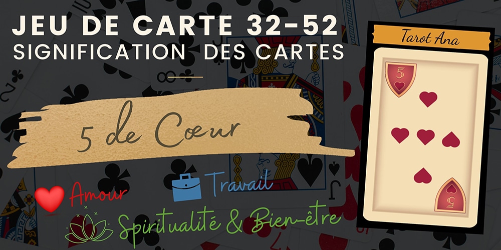 5 de Coeur 32 52 cartes